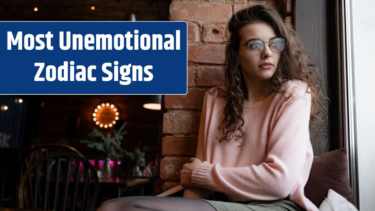 Top 3 Most Unemotional Zodiac Signs