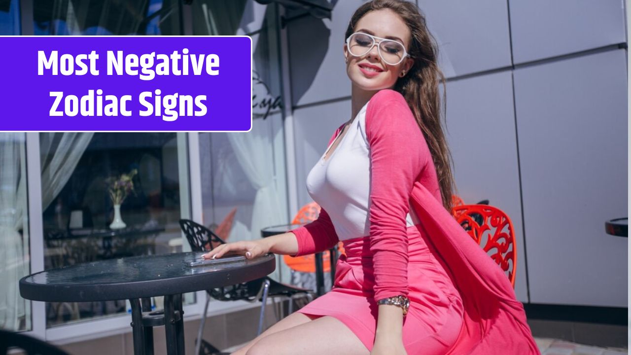 Top 3 Most Negative Zodiac Signs